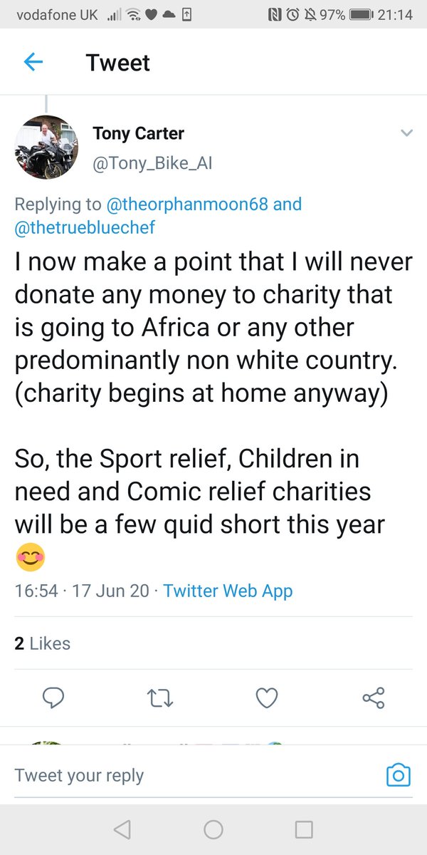 Everyday Racists *1. Tony, who described himself as an ex-cop , who proudly declares that he won't contribute to charities that send money to Africa or other 'predominantly non-white' countries.