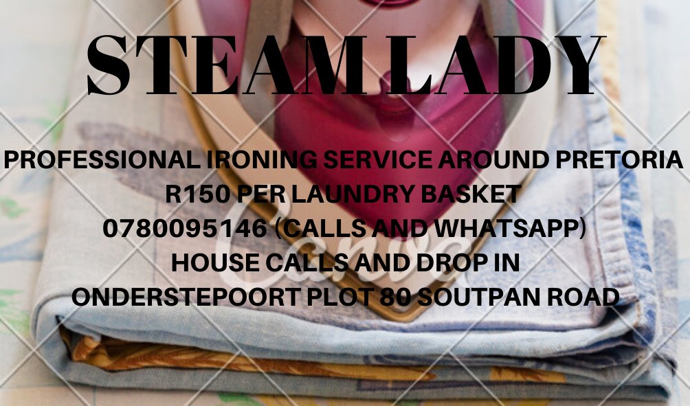 ntombie_x's tweet photo. A kind reminder:

Ironing services around PRETORIA for only R150.00
#SteamLady ♨️
#SideHustle ✨ https://t.co/sHWlTVz3T5