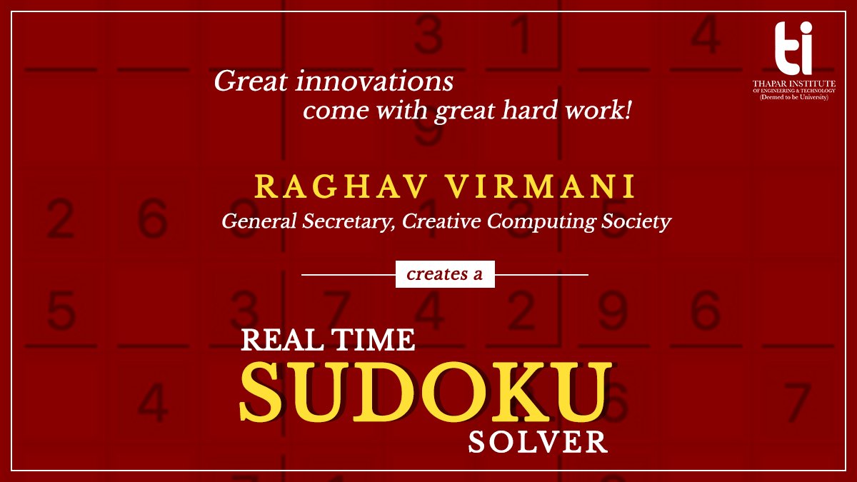 TIETofficial's tweet image. Raghav Virmani - General Secretary, Creative Computing Society, TI successfully launches a Real-Time #SudokuSolver for extracting, solving and overlaying 9*9 Sudoku puzzles on the camera frame.
#ThaparInstitute #TIET2020