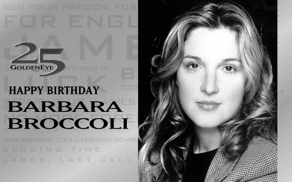 Happy birthday to producer Barbara Broccoli.  