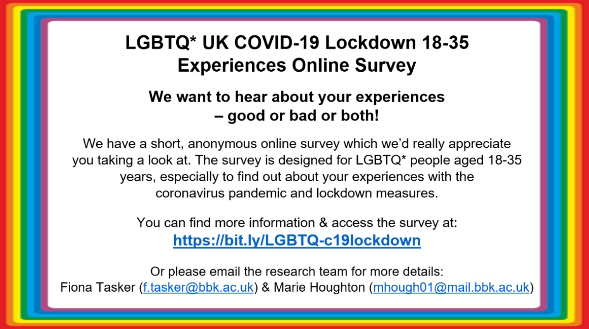 Genderintell's tweet image. Are you LGBTQ* &amp;amp; aged 18-35? How has the UK coronavirus lockdown been for you? University of London researchers want to hear about your experiences as part of a new international research project into LGBTQ+ lockdown experiences bit.ly/LGBTQ-c19lockd…