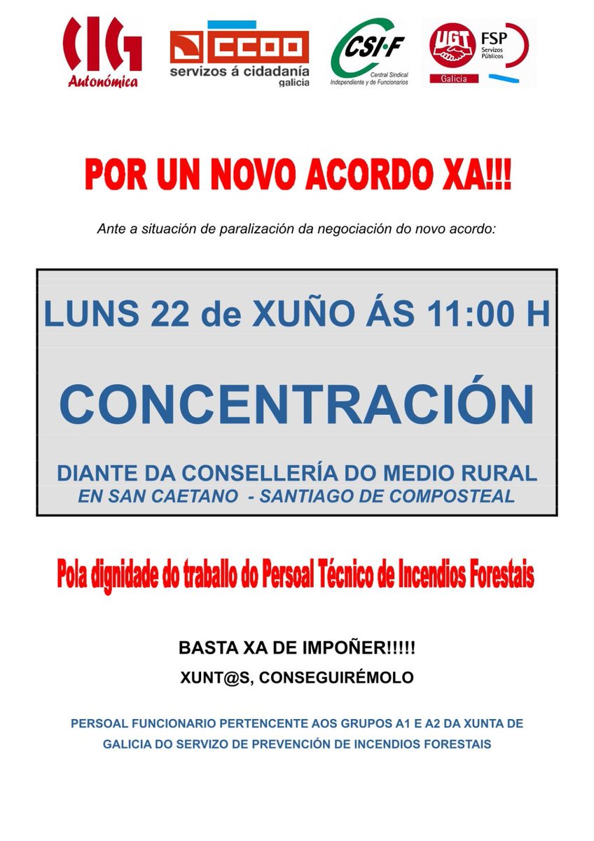 O persoal técnico de incendios leva moitos anos agardando por un novo acordo das condicións de traballo. Concentración o luns 22 de xuño ás 11h diante da consellería do Medio Rural en Santiago de Compostela  #acordoxapersoaltecnicoincendios #persoaltecnicoincendiosgalicia