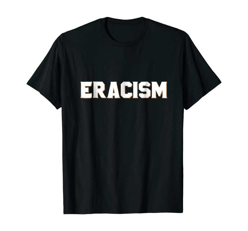 eracism shirt amazon