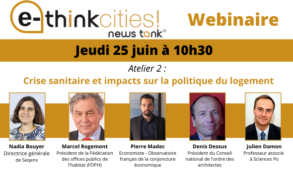 NTCities's tweet photo. [#ethink] [Atelier] : « Crise sanitaire et impacts sur la politique du logement » 

Avec la présence de Nadia Bouyer 
 @SEQENSofficiel @marcelrogemont @p_madec @DenisDessus @juliendamon 

Et animé par @MeLonguet

Programme et inscriptions :  https://t.co/XasAE6LAyI https://t.co/4NoED0H8MW