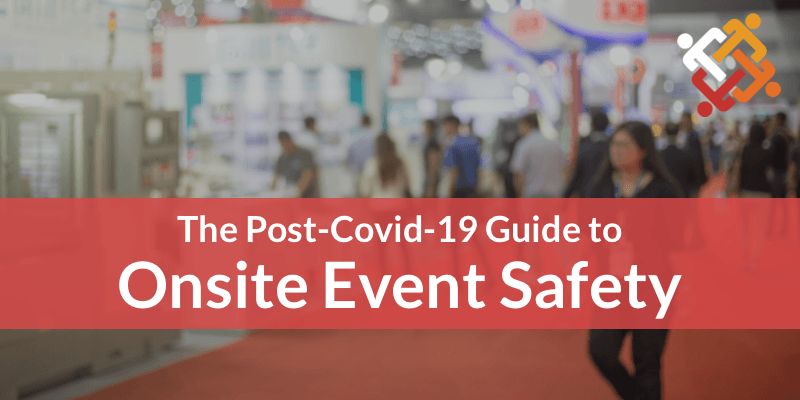 Physical events post-lockdown will definitely change. Here's our take on how event safety might look like and what measures organizers can take 😷