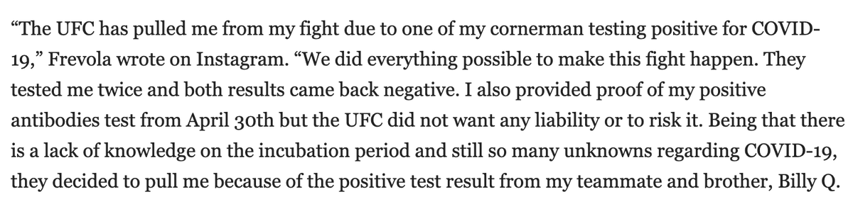 The details of the Frevola situation are worth mentioning out loud. Frevola notes despite 2 neg tests and pos antibody test, UFC still won't move forward now out of an abundance of caution.This is the difficult, but appropriate response. I commend UFC for it. 1/