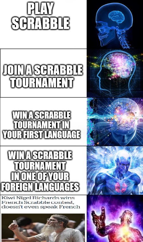 #french #france #français #frances #scrabble #win #tournament #kiwinigel #brainmeme #exoandingbrain #meme #linguisticmeme #linguisticsmeme #linguisticmemes #linguisticsmemes #join #FunniestTweets #Funniestmemes #language #firstlanguage #foreignlanguage #englishmeme
