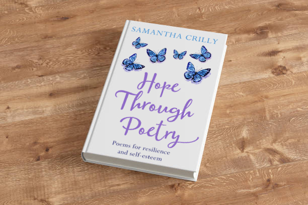 LynnCrilly's tweet photo. Hope through Poetry is now available for pre-order on Amazon in hardback. 

Poems for resilience and self-esteem, a perfect #gift for a friend or for #selfcare by the very talented Samantha Crilly.

https://t.co/jhWhyRiz0v

#poetry #poem https://t.co/UIcaV50EvL