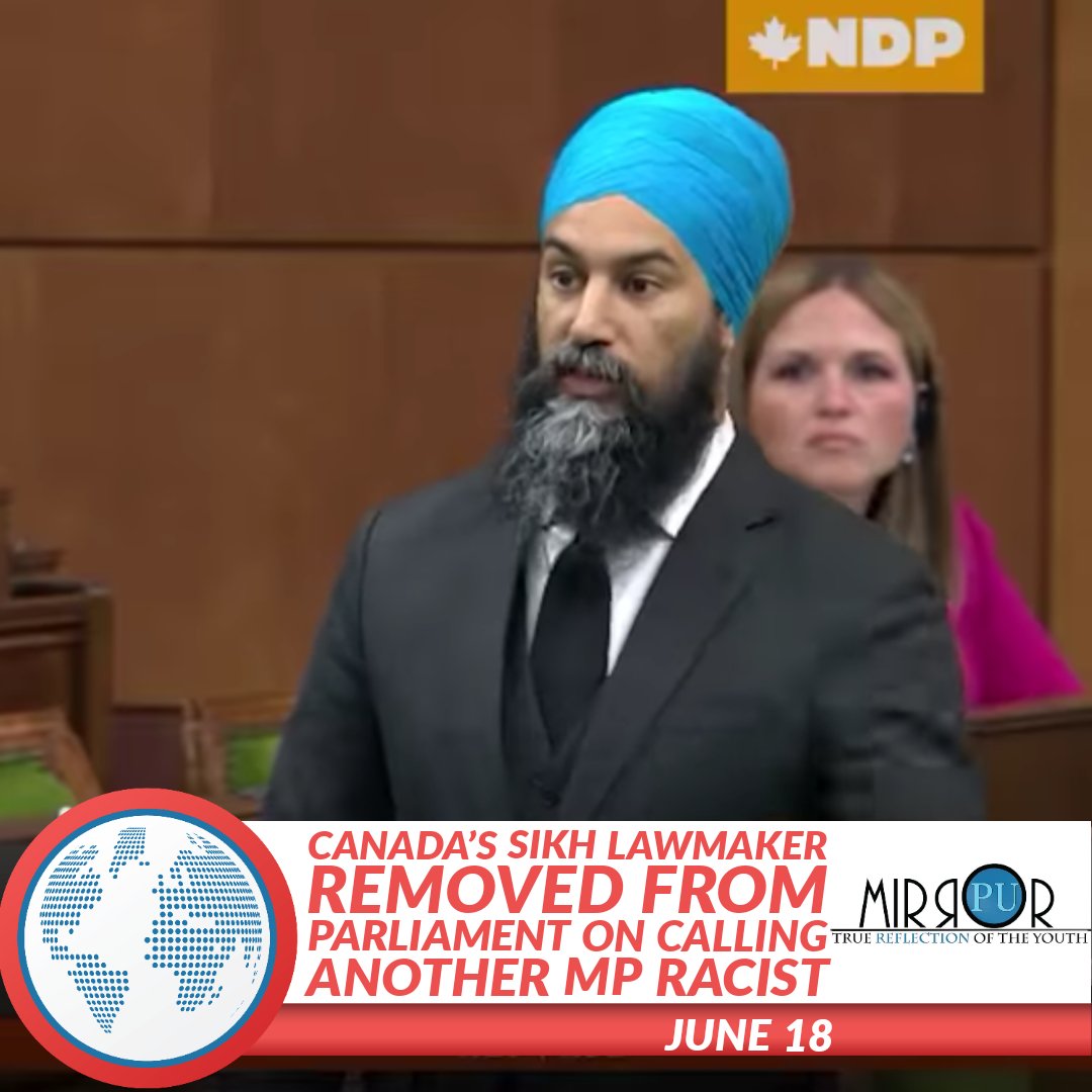 pu_mirror's tweet photo. Canada's Indian-origin #SikhMP #JagmeetSingh,
the #NDPleader was removed from the #HouseofCommons for calling Bloc Quebecois House Leader A. Therrien a '#racist' for denying the approval needed for a motion calling out systemic racism in the Royal Canadian Mounted Police. https://t.co/NUO2W5R7mD