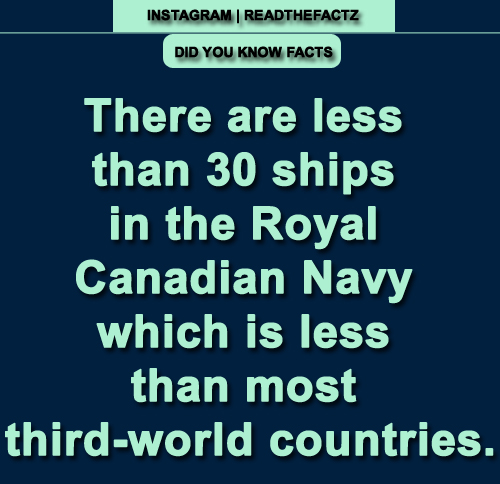 ReadTheFactz's tweet photo. There are less than 30 ships in the Royal Canadian Navy which is less than most third-world countries.

#facts #factsonly #FactsMatter #readthefactz #readthefacts #FactsNotFear #truth #history #navyfacts #canadafacts https://t.co/VecCovTLaZ