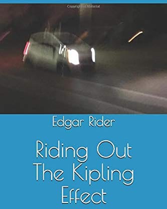 RiderEdgar's tweet photo. Riding Out the Kipling Effect Relinquishing control for a greater creative purpose. Narrative journey towards finding ones authenticity. #ridingoutthekiplingeffect #edgarrider
https://t.co/LGMx0xEp7L #adversity #firstauthorbook #soyouwanttobeawriter https://t.co/SLT8PhqmiJ https://t.co/8MS4xw41Ep
