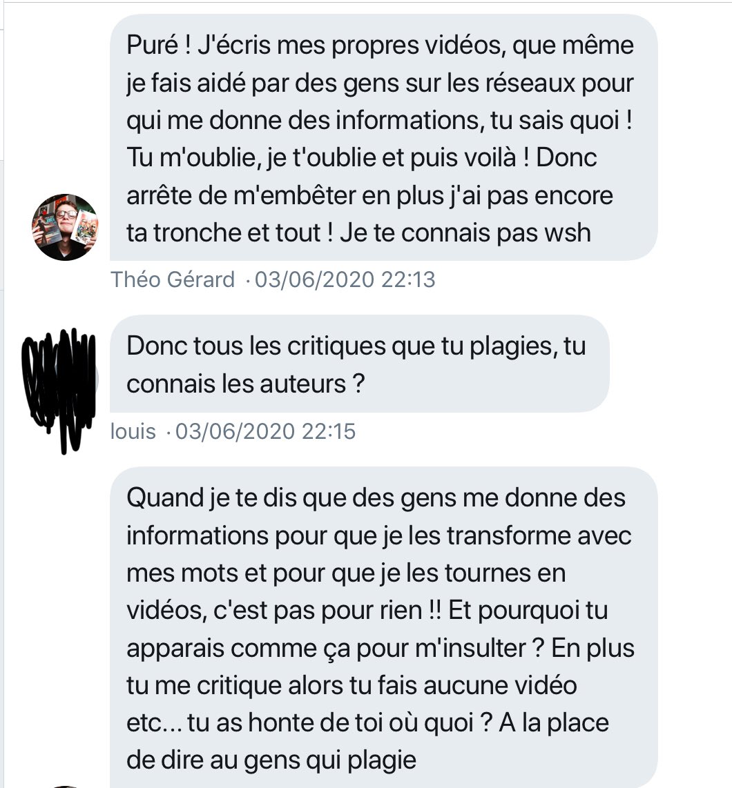 Je cite Théo : "Tu me critiques alors que tu ne fais même pas de vidéos" alors comme ca faut être youtuber pour avoir un nom ?!