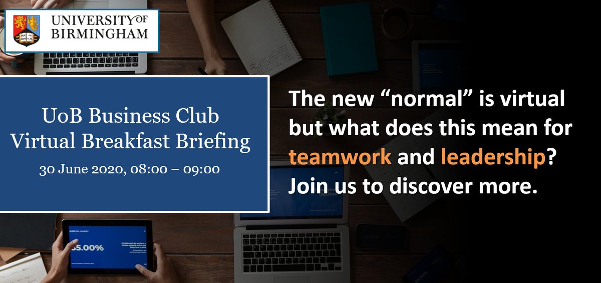 UoBBusinessClub's tweet photo. Join UoB Business Club for our first Breakfast Briefing webinar on 30 June 2020. Discover what the new virtual "normal" means for businesses, teamwork and leadership. Register here: https://t.co/2fzh4viFar

#webinar #Birmingham #SME #business https://t.co/zoa26AS0p3