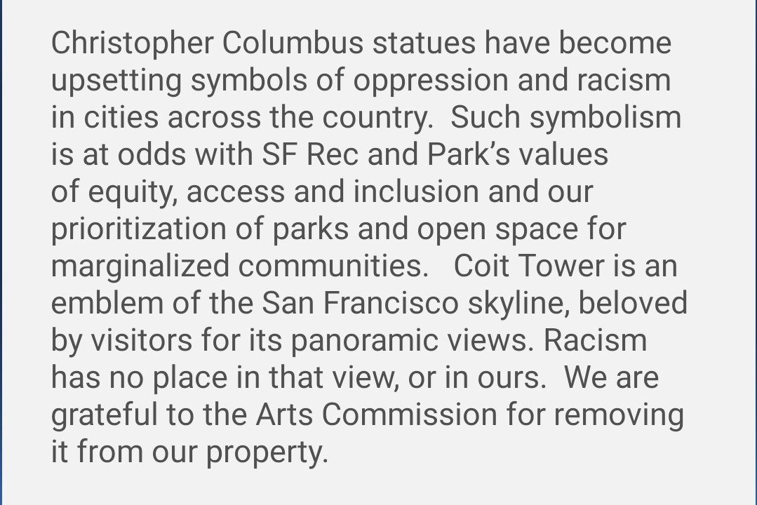 The statue was also on SF Rec and Park property. This statement in the stature is from  @RecParkSF General Manager Phil Ginsburg:"Coit Tower is an emblem of the San Francisco skyline, beloved by visitors for its panoramic views. Racism has no place in that view, or in ours."