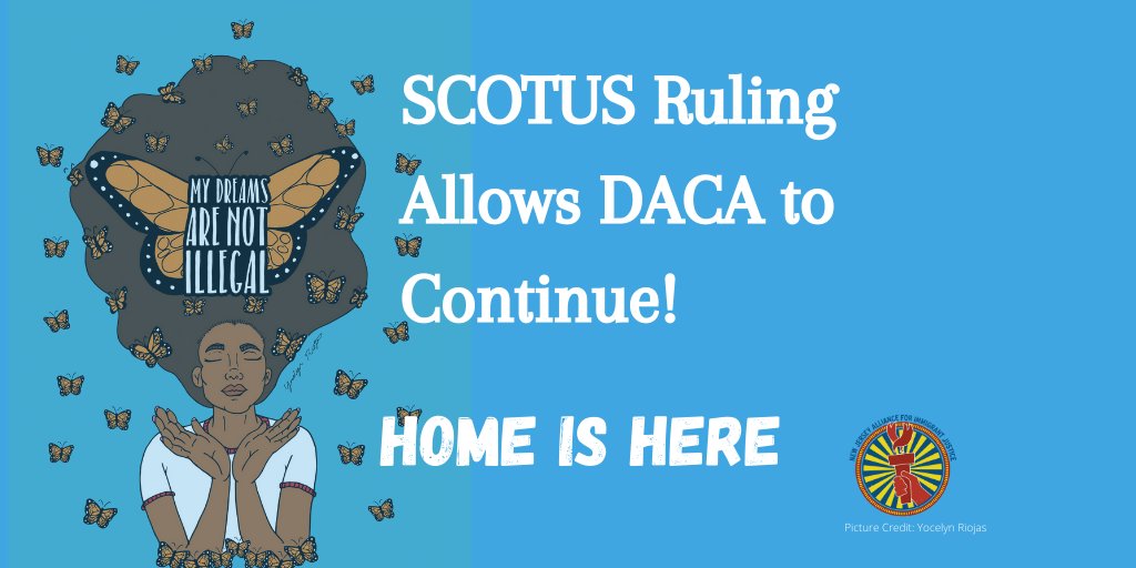 NJAIJ's tweet photo. SCOTUS Rules 5-4 against Trump administration &amp; allows DACA program to continue!

We call on Congress &amp; NJ leg. to put in place policies that create permanent protections for all immigrants. #NJisHome #HomeisHere https://t.co/EIS3wGcOi4