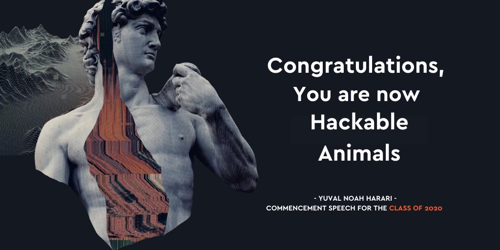 harari_yuval's tweet photo. Congratulations to everyone who has graduated this year!

Watch Yuval’s commencement speech for the Class of 2020 here: https://t.co/dvtYC5nNwr

- YNH Team 

(Text originally published in The Wall Street Journal) https://t.co/qlXHiotxIY