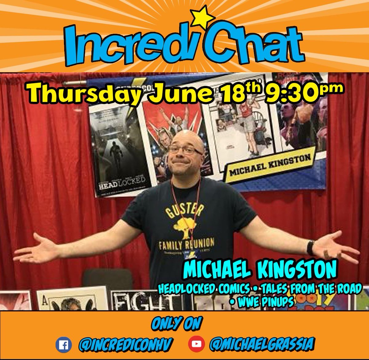 increditainment's tweet photo. Join us on #Incredichat tonight LIVE June 18th at 9:30 PM EST with the creator &amp; writer of @headlockedcomic Michael Kingston. We will be discussing Michael’s love of professional wrestling &amp; his latest graphic novel, Tales From the Road, now available on Kickstarter. @JerryLawler https://t.co/ci09nEYCEA
