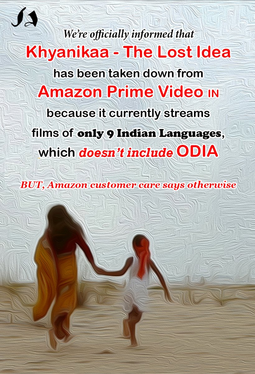svastik_arts's tweet photo. The only Odia film streaming on @PrimeVideoIN has been taken down in 2 days after its release just because of language**

But @AmazonHelp denies any language restriction on its platform.

#YourSupportMatters
#BringKhyanikaaBack

**ODIA is one of the 6 classical languages of India https://t.co/lhWajTNQgs