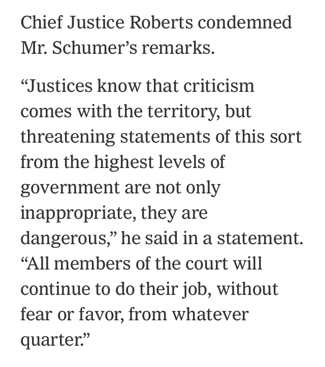 In March, when Schumer criticized conservative justices and said they would "pay the price" for "awful decisions," Chief Justice Roberts called him out and said statements like this were "dangerous"The next day, Schumer said he "should not have used the words [he] used." 2/4