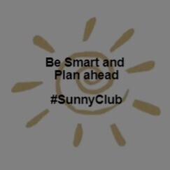 #BeSmart #PlanAhead #StrongerTogether #SunnyClub