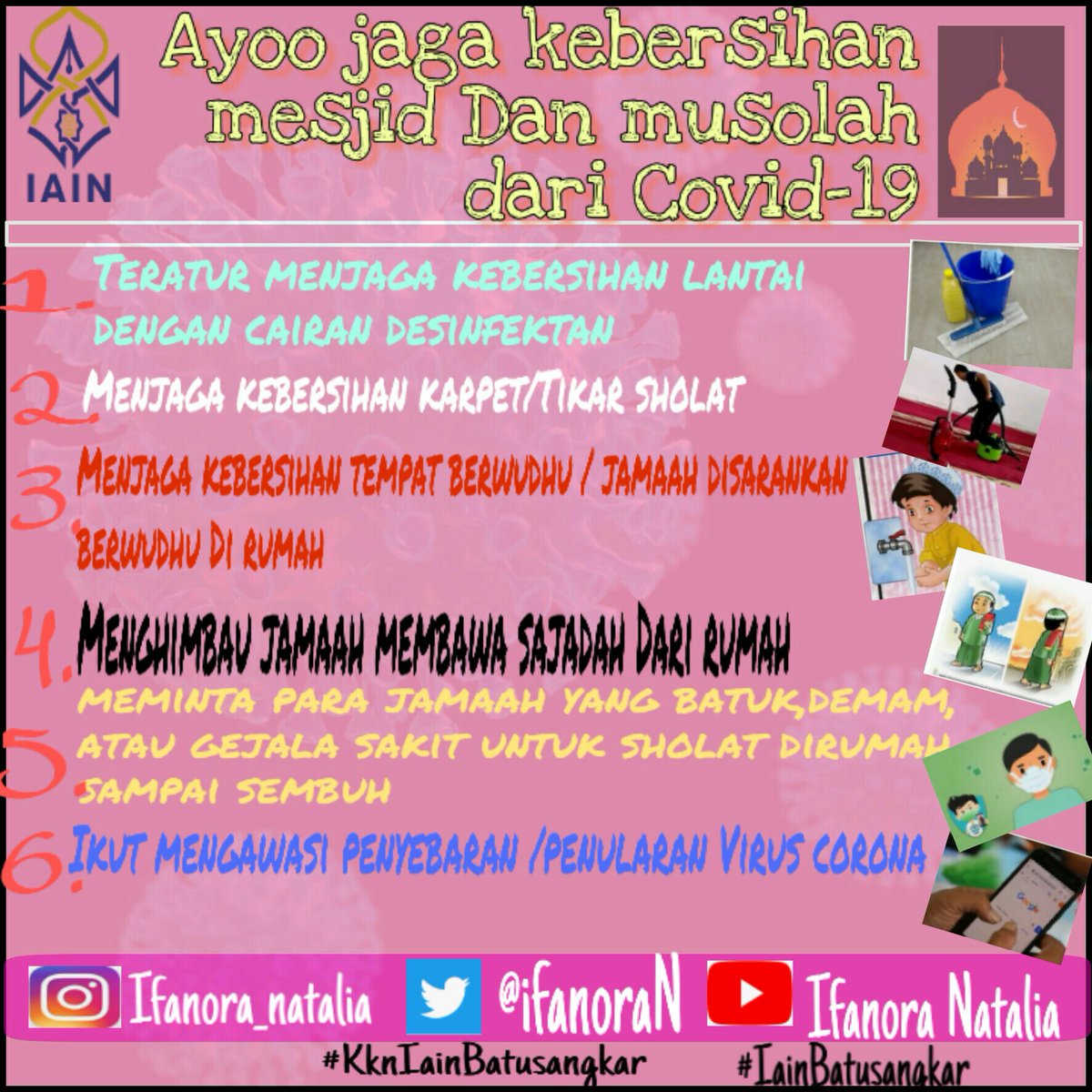 IfanoraN's tweet photo. Assalamualaikum wr wb semuanya 🙏🙏

#poster 2
Baiklah pada poster ini kita saling menjaga kebersihan  mesjid/ musolah dari Covid-19 
semoga bermanfaat, Dan Jangan lupa like, comment,  and sharee....🙏🙏🤗🤗
#KknIainBatusangkar2020 
#kkniainbatusangkar2020 
#tadriskimia https://t.co/REUzD25koU