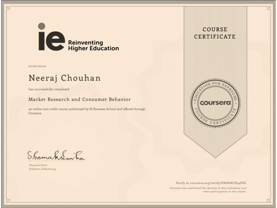 chouhanneeraj07's tweet photo. Complete certification course from IE university #marketresearch #consumer #behavior great learning from #Coursera #Learn #COVID19India #COVID19 #ieschool #HigherEdu https://t.co/WseUpjnu5C