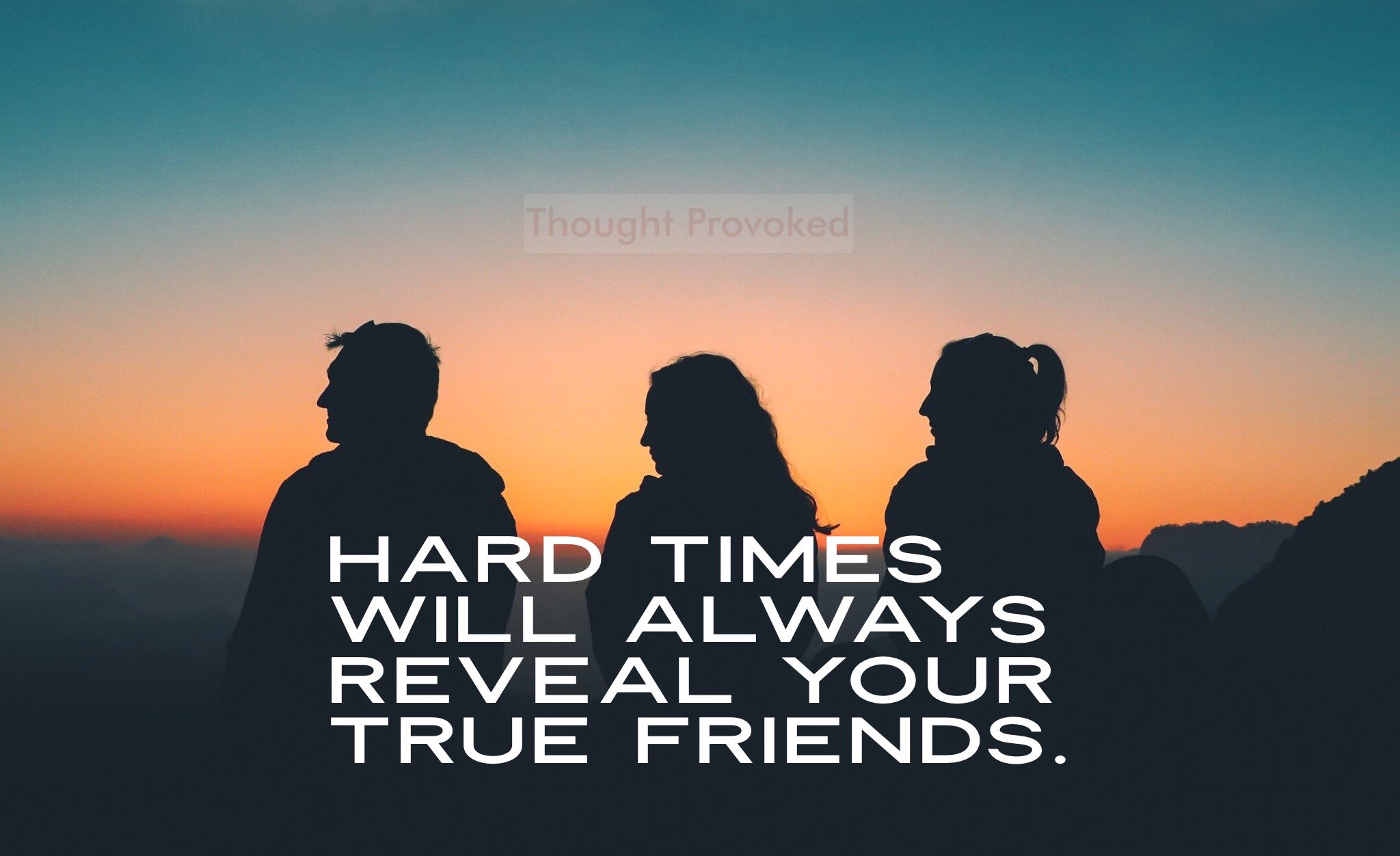 Thought Provoked Hard Times Will Always Reveal Your True Friends Fridaymorning Quoteslike Iqrtg Quote Friends Fridaymotivation Quotes T Co Ux54lu0wea Twitter