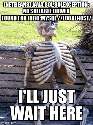 java no suitable driver found for java no suitable driver found for
