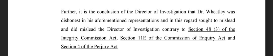 3. The Integrity Commission says it has concluded that Dr. Wheatley was dishonest in his representations regarding Ms. Deer & sought to & did mislead the Commission in breach of the Integrity Commission Act, the Perjury Act & the Commission of Enquiry Act.