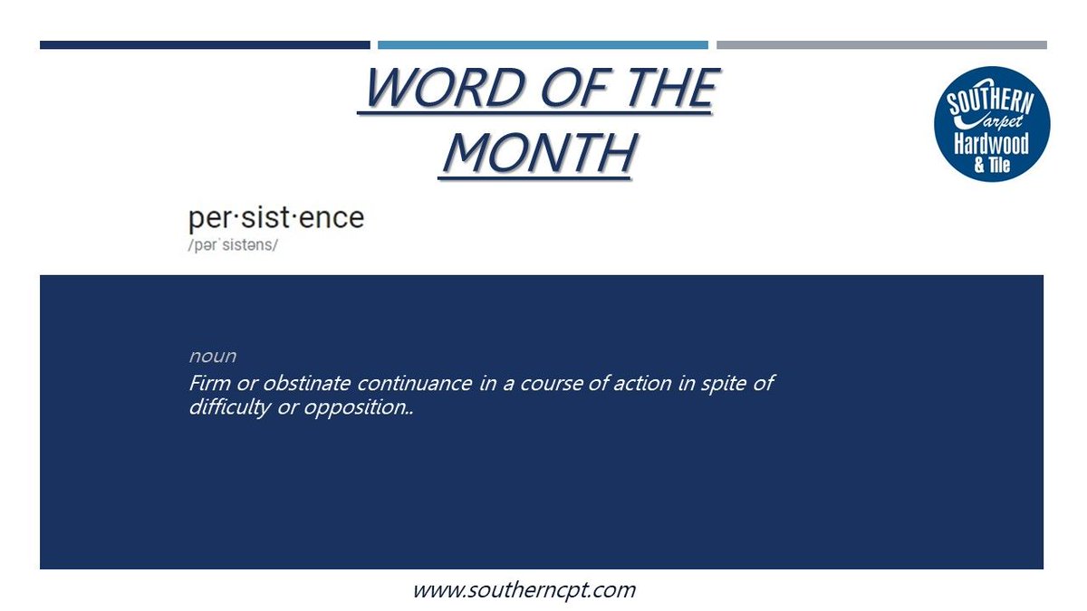 Southerncpt's tweet photo. The word of the month for July is persistence! https://t.co/C6U3rJutva
