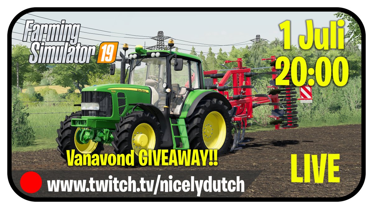 01 Juli om 20:00uur ben ik Live op twitch.tv/nicelydutch Met Farming simulator 19. (VANAVOND GIVEAWAY!!!) MIS HET NIET.. Ik speel op de nieuwe Singleplayer map CAMPAIGN OF FRANCE! Even lekker Beunen in de avond. Kom jij ook kijken?. #farming #fs19 #twitch #nicelydutch