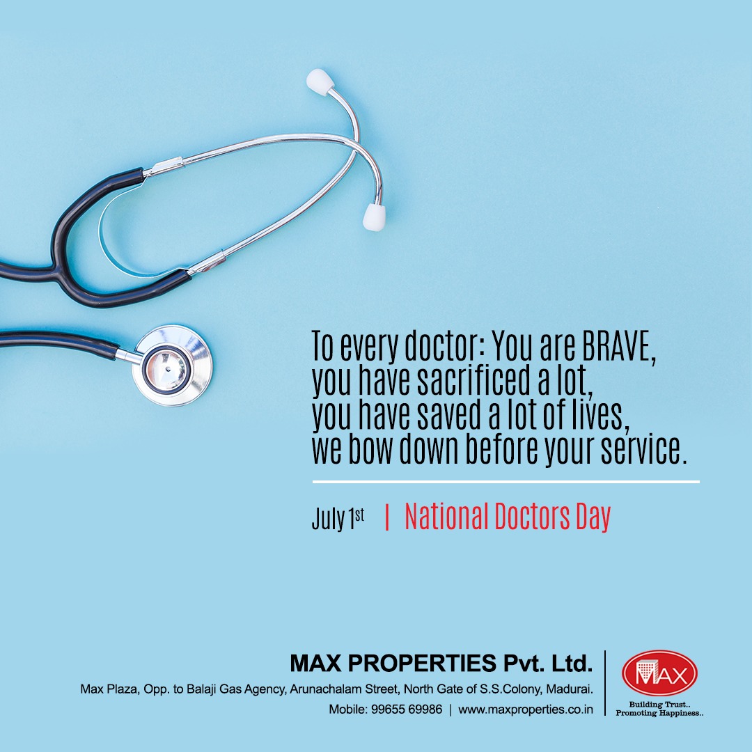 MaxMadurai's tweet photo. #MaxProperties salutes all the frontline workers for the service and sacrifice during the difficult times. We wish each and every doctor a very Happy Doctor’s day!.
#NationalDoctorsDay #NationalDoctorsDay2020 https://t.co/f7hwWKfCys