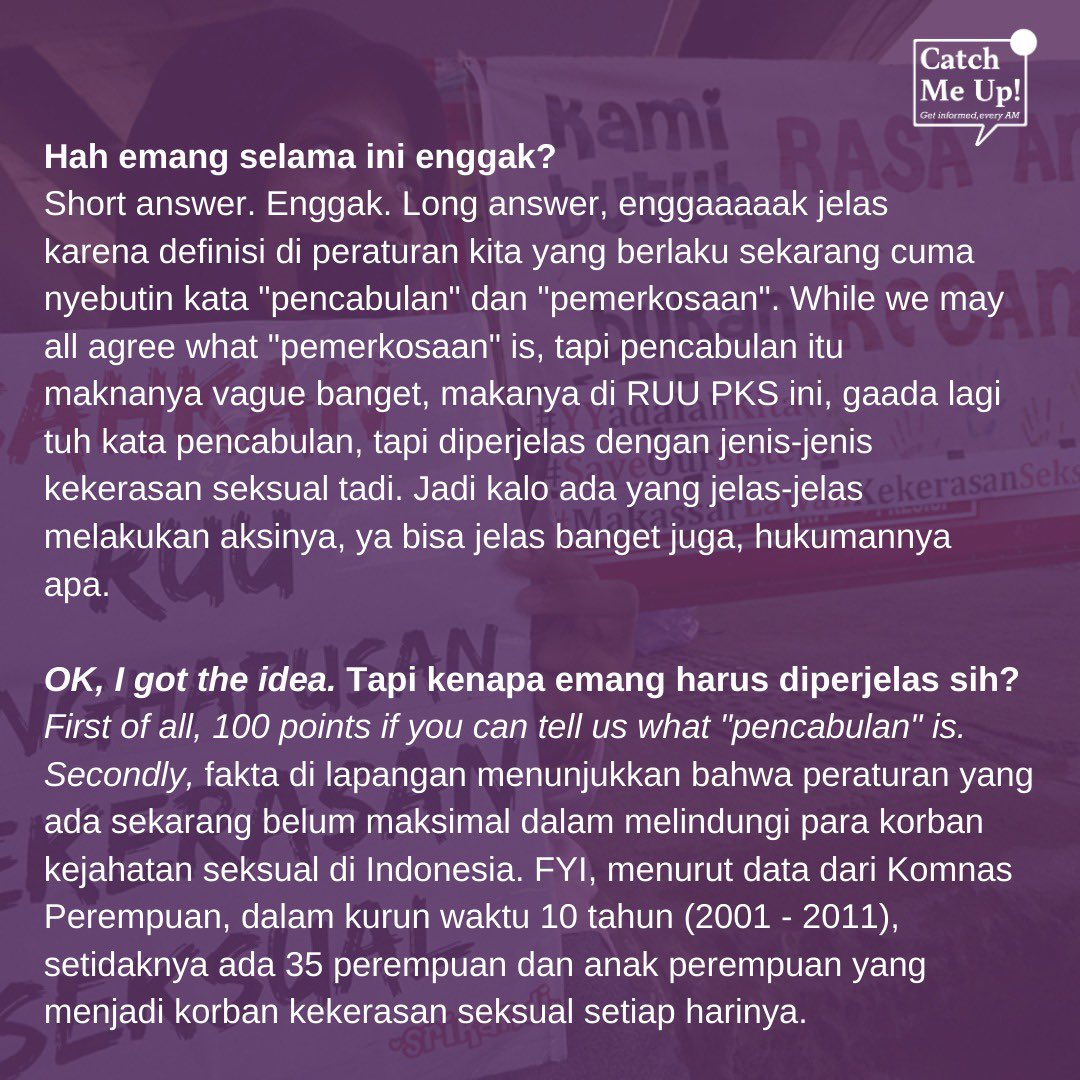 (1/2) Hi catchers! Today we’re gonna give you the guide on understanding “Penundaan RUU PKS” aka Penghapusan Kekerasan Seksual. Tenang, it’s easy and chewable, just like your lunch today. Leggo!