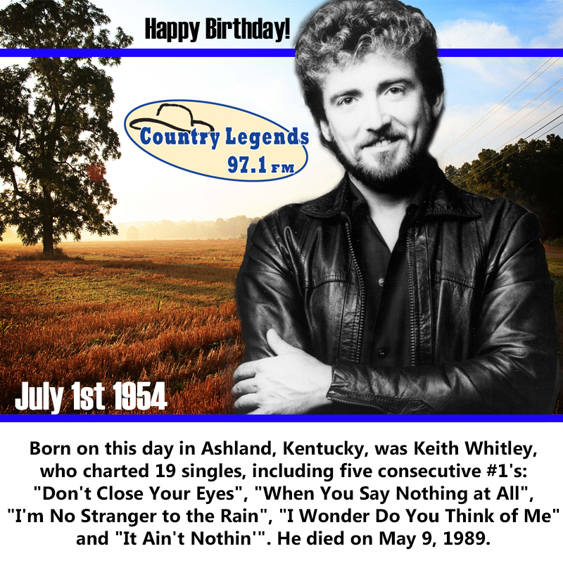 Happy Birthday Keith Whitley ! 