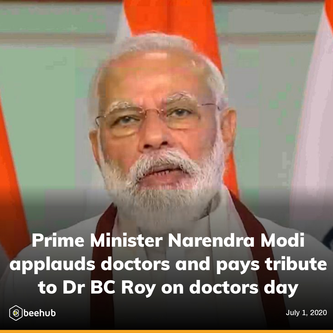 beehubapp's tweet photo. #PrimeMinister #NarendraModi applauds doctors and pays tribute to #DrBCRoy on doctors day. Install #BeeHub app now for the latest news updates &amp; free daily digest email. #BeeHub #BeeHubApp #gaininsights #stayinsightful #insights #BeeHubNews #summary #curatednews #breakingnews https://t.co/GcFHvkniCY