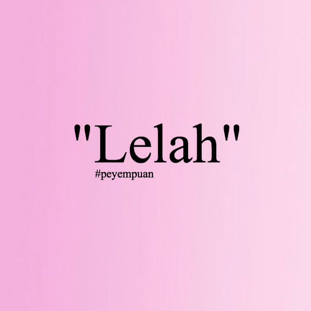 Lelah...