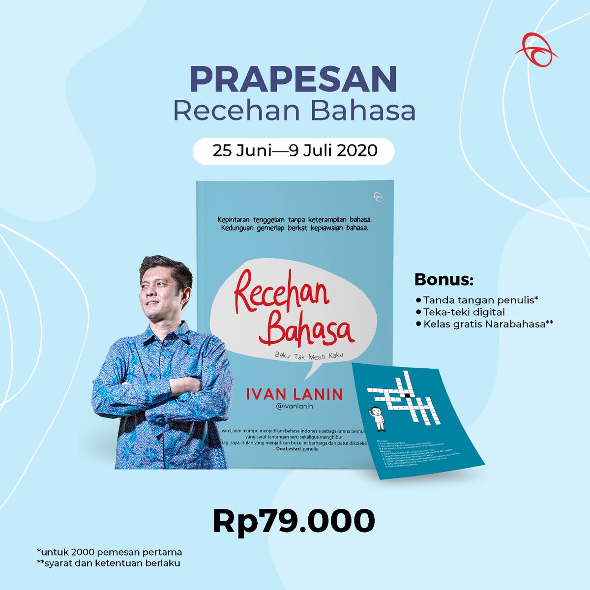 BukuWanita's tweet photo. #PromoBW Pre Order Disc 15% buku #RecehanBahasa berttd @ivanlanin 

Order 👉 https://t.co/AoCA8qIM3H 

@mizanmediautama 
@PenerbitQanita https://t.co/odkw29OSCL