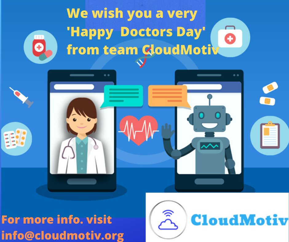 CloudMotiv's tweet photo. On the occasion of doctor's day we team CloudMotiv  wish you, Happy Doctors Day 2020 !!!

#healthcare #digitalhealth #doctorsday  #chatbot #healthcareproviders #aipowered #transforming #healthylifestyle #aichatbot https://t.co/yhA9ar1zjs