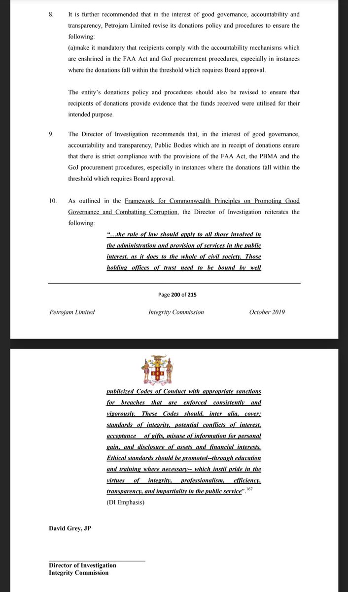 14. The Integrity Commission has also recommended that Petrojam revises its donation policy in the interest of good governance accountability and transparency.