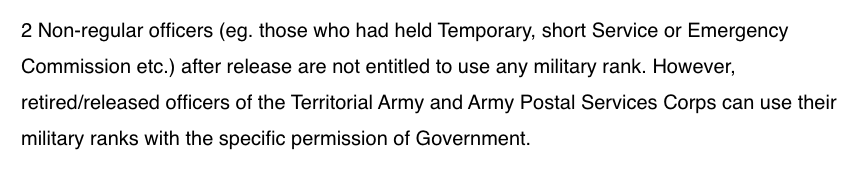 Look at the 3rd (text in image). It CLEARLY states that use of rank after retirement is NOT ALLOWED for Short Service Commission Officers.Arya didn't even complete his 10 years Short Service Commission. He dropped out in year 6Use of ANY rank before his name is illegal(2/4)