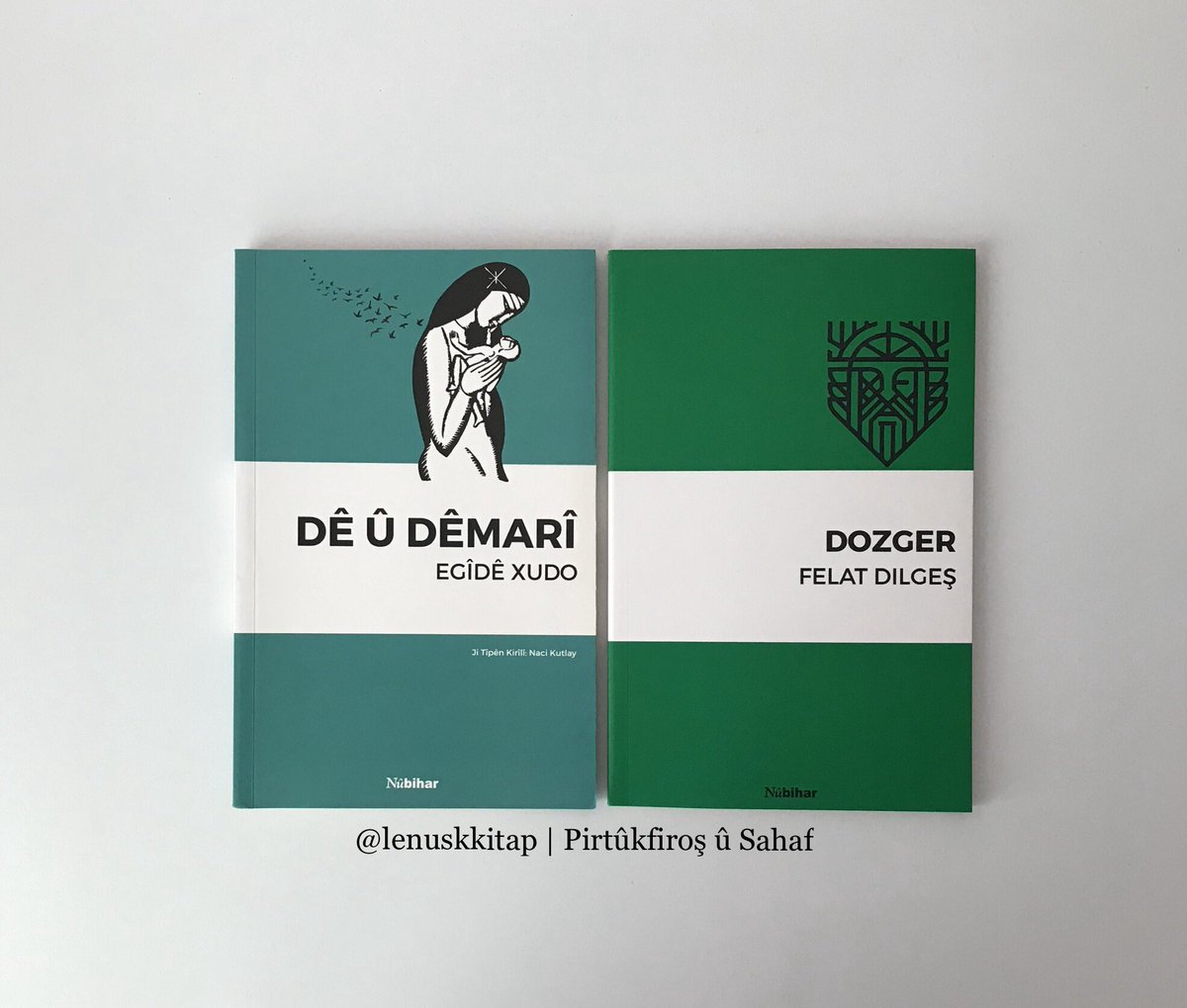 lenuskkitap's tweet photo. 📘📗Dê û Dêmarî + Dozger

27₺ [Tevî Kargoyê]📦

Peyam Bişînin📨

#DêûDêmarî #EgîdêXudo #Dozger #FelatDilgeş #Roman #Çîrok #Wêje #Edebiyat  #Kurd #Kurdî #Pirtûk #Pirtûkfiroş #Pirtûkgram #Book #Booksgram #Bookstore #Kitap #Kitapçı #Sahaf @nubihar #Lênûsk https://t.co/xmHw3k8Cxf