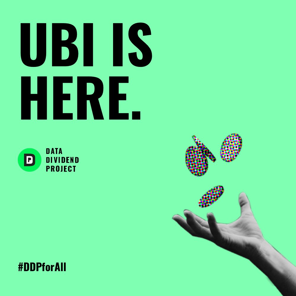 ddpforall's tweet image. #UBI has arrived. Sign up and be one of the first to receive your Data Dividend💰. ow.ly/2Mkb50Alnj9
#PayThePeople ##DataDividendForAll