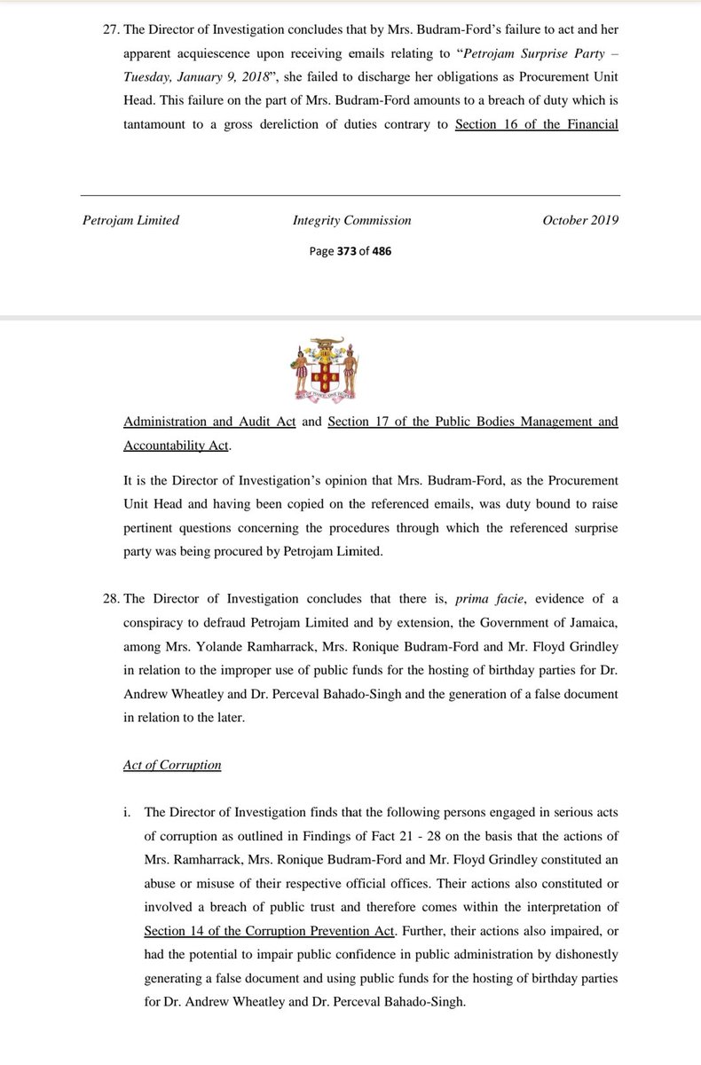 15. The Integrity Commmission says it has concluded that  #Ramharrack,  #Grindley and  #BudramFord engaged in serious acts of corruption and authorized a false (forged) document in relation to the use of public funds to host a birthday party for former Minister Dr. Andrew Wheatley.