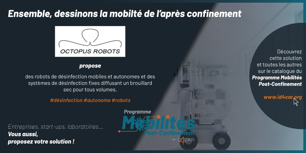ID4MOBILITY's tweet image. Les robots désinfectants et autonomes d'@octopusrobots 🐙 sont sur le Programme Mobilités Post-Confinement 👉tinyurl.com/yautwqlc
Proposez vous aussi votre solution en ligne 👉tinyurl.com/y9hlvjj9