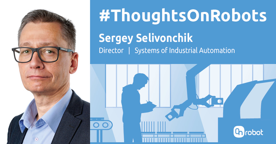 OnRobot_'s tweet image. In our blog series #ThoughtsOnRobots, Selivonchik Sergey from Systems of Industrial Automation shares his views on the future of collaborative applications: bit.ly/31zVH5N
#collaborativeapplications #robotics #automation #onrobot #systemsofindustrialautomation