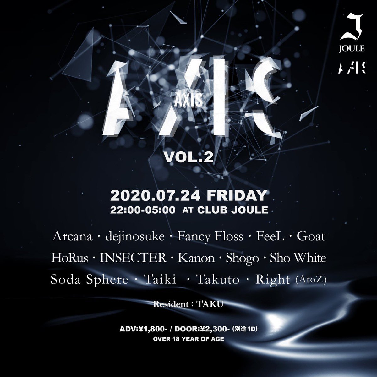 axis_from_atg's tweet photo. 🚨情報解禁🚨

Joule Presents AXIS vol.2

7/24 (金) 22:00〜5:00より
第2回目の"AXIS"が
 @club_joule で開催決定！

様々なシーンで活躍しているDJプレイを存分に楽しめます🙌

Club JOULEでお待ちしております！✨

7/24(FRI) OPEN 22:00
ADV:¥1,800 / DOOR:¥2,300-(別途1D)
18歳以上入場可能 https://t.co/qinMcuHSGq