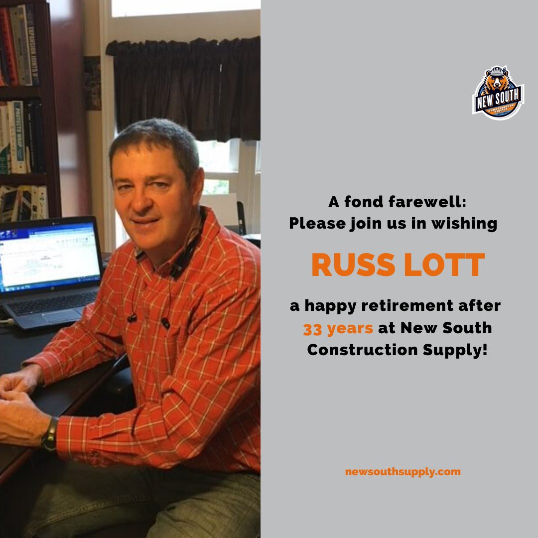 Today is Russ Lott's last day at New South after a 33 year career -- he was the longest running associate and an incredible salesperson out of the Greenville, SC branch. Read Russ' goodbye Q&amp;A, and join us in wishing him a happy retirement: bit.ly/3if0dwJ #KnowHowCanDo