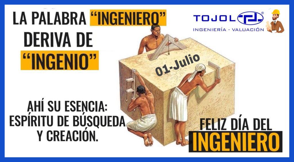TOJOL_I_V's tweet photo. Por que sabemos que "Las ideas de un ingeniero son el principal motor que ayuda a generar una mejor creación" FELIZ DIA DEL INGENIERO. #diadelingeniero #tojol #ingenieria #1julio #IngRomaldo #tojolingenieria https://t.co/PHYCKLVBUo