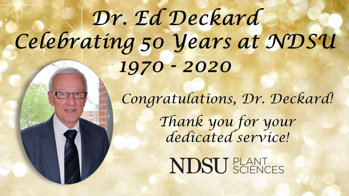 Today we celebrate Dr. Ed Deckard and his 50-year career in the Department of Plant Sciences at <a href="/NDSU/">North Dakota State University</a>! He is a much-loved &amp; respected professor, adviser, colleague in NDSU community. Congratulations, Dr. Deckard on this milestone &amp; thank you for your dedicated service! #NDSUtrue