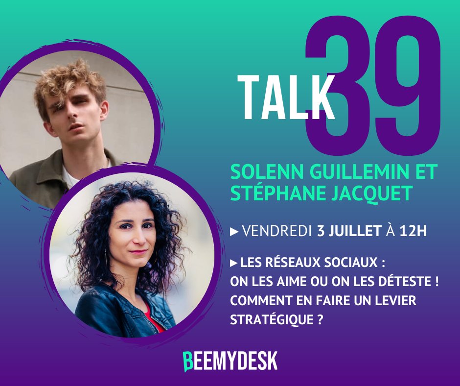 beemydesk's tweet photo. Talk 39 : vendredi 03/07 à 12h00 📣
L'inscription se fait ici 👉 https://t.co/SUseF1jGpo

🔷 Solenn Guillemin 🌟 et Stephane Jacquet, qui font partie de l'agence de conseil en Communication &amp; Marketing Les Globules.

#communitymanagement #marketingdigital #reseauxsociaux https://t.co/sgGNw7ZOoD